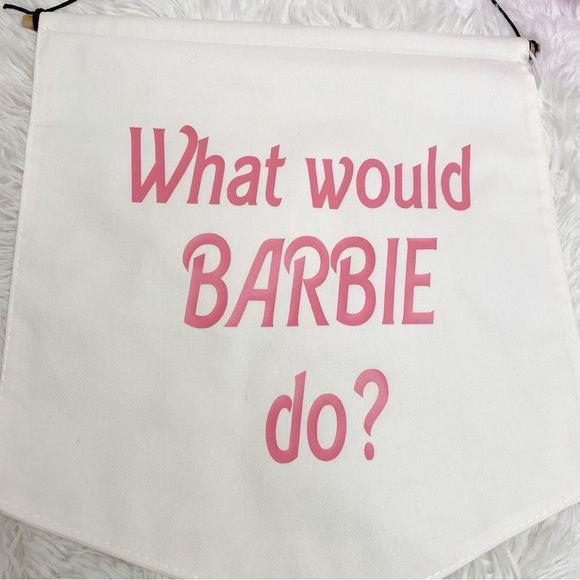 “What Would Barbie Do?” Wall Banner Pennant Room Decor - Picture 2 of 4